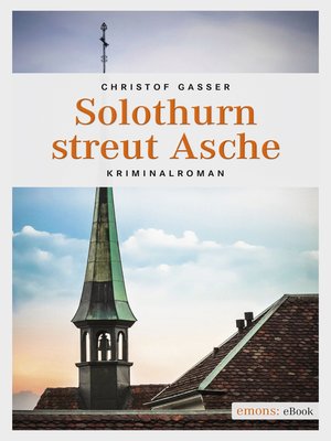 cover image of Solothurn streut Asche